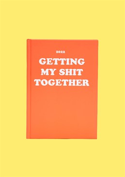 2022 My S**T Together A5 Diary. Send them something a little cheeky with this brilliant Scribbler gift and trust us, they won't be disappointed!